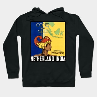 Vintage Travel Poster India - Come and See Netherland India Hoodie